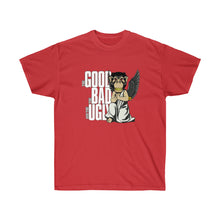 Load image into Gallery viewer, GOOD, BAD, UGLY MG Unisex Ultra Cotton Tee